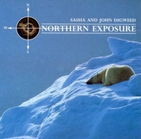 Sasha & John Digweed-Northern Exposure